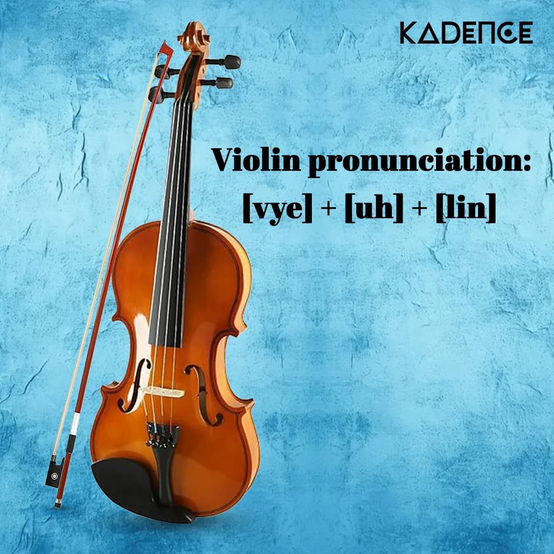 How to Pronounce “Violin” the Right Way