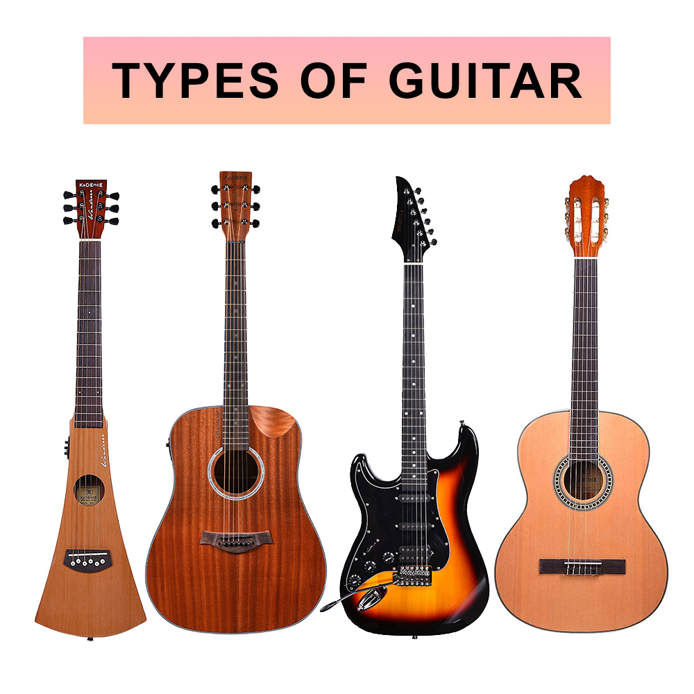 Types of Guitars - Kadence